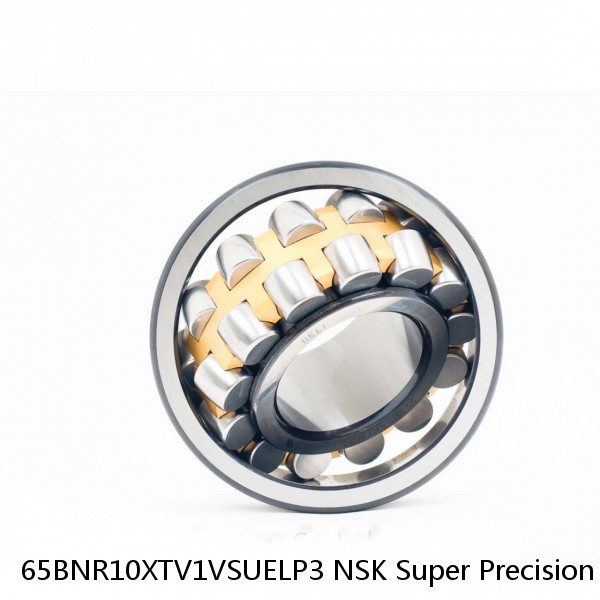 65BNR10XTV1VSUELP3 NSK Super Precision Bearings