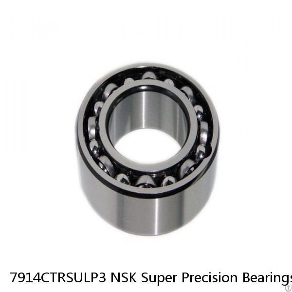 7914CTRSULP3 NSK Super Precision Bearings