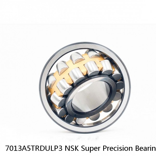 7013A5TRDULP3 NSK Super Precision Bearings